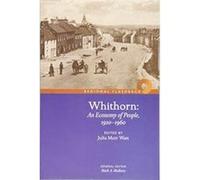 Whithorn: An Economy of People, 1920-1960 (Dumfries and Galloway: A Regional Ethnology) - [Version Originale] Inconnu (Auteur)