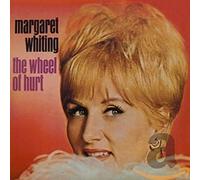 Whiting, Margaret - Wheel of Hurt -Deluxe-