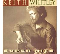 Whitley, Keith - Super Hits