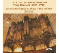 Whitlock, P. – Organ Works – Volume 1 – Discovery