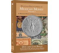 Whitman Encyclopedia of Mexican Money: An Illustrated History of Mexican Coins and Currency (1)