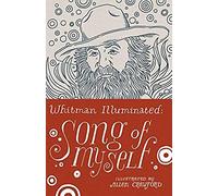 Whitman Illuminated: Song Of Myself