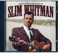 Whitman, Slim - Absolutely The Best of Slim Whitman