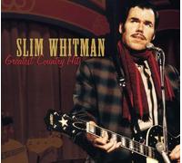 Whitman,Slim - Greatest Country Hits [Import]