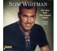 Whitman, Slim - Man with Guitar Vol 3 [Import]