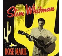 Whitman, Slim - Rose Marie-His Recordings 1949