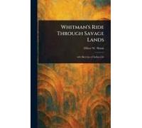 Whitman's Ride Through Savage Lands