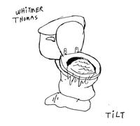 Whitmer Thomas - Tilt