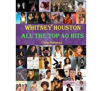 Whitney Houston: All The Top 40 Hits