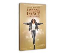Whitney Houston I Wanna Dance with Somebody Poster sur toile pour décoration murale salon chambre 50 x 75 cm