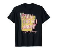 Whitney Houston Je Veux Danser avec Quelqu'un T-Shirt