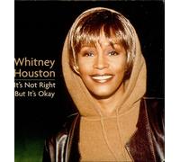 Whitney Houston - Not Right But It's Okay