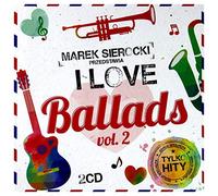 Whitney Houston - Whitney Houston / Celine Dion / Patrick Swayze: Marek Sierocki Przedstawia: I Love Ballads vol. 2 [2CD]