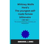 Whitney Wolfe Herd’s The youngest self-made female billionaire: “Her Journey of Resilience, Innovation, and Empowerment