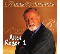 Whittaker,Roger - Alles Roger 2 [Import]