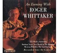 Whittaker,Roger - An Evening With...
