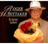 Whittaker,Roger - du Kannst Zaubern [Import]