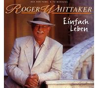 Whittaker, Roger - Einfach Leben