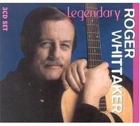 Whittaker, Roger - Legendary
