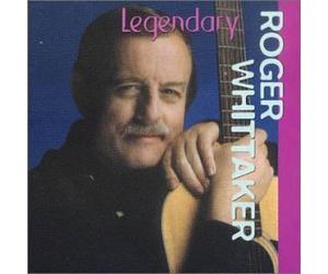 Whittaker, Roger - Legendary