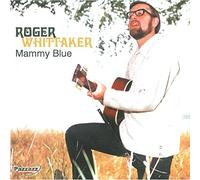 Whittaker,Roger - Mammy Blue [Import]
