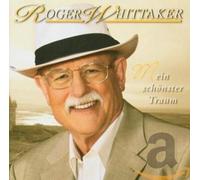 ROGER WHITTAKER "MEIN SCHÖNSTER TRAUM" CD NEW