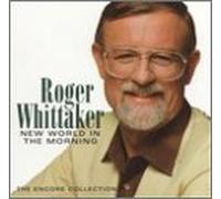 Whittaker, Roger - New World in The Morning