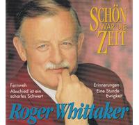 Whittaker,Roger - Schön War Die Zeit [Import]