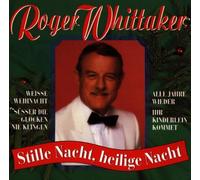Whittaker,Roger - Stille, Heilige Nacht [Import]