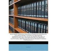 Whittaker's Improved Edition of Pinnock's Goldsmith's History of Rome: To Which Is Prefixed an Introduction to the Study of Roman History: A Variety o Anonymous (Auteur)