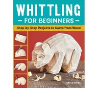 Whittling For Beginners