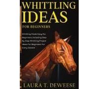 Whittling Ideas For Beginners