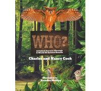 WHO?: A Fabled Journey Through A World Of Animal Sounds