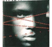 WHO AM I? - Addictive hip hop muzick Would you die 4 me? Action Inner city hoodlum Nickel slick nigga Meditation Dope sound boy
