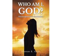 Who Am I, God?: Encouragement for God Seekers