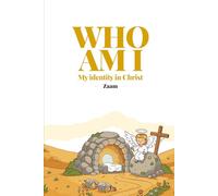 Who am I: My identity in Christ - A 21 day devotional for kids and teenagers