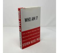 Who Am I?: The 16 Basic Desires That Motivate Our Behavior and Define Our Personality