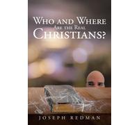 Who And Where Are The Real Christians?