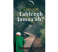 Who Are Tableegh Jamaa'ah?