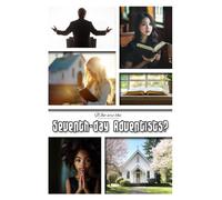Who are the Seventh-day Adventists?