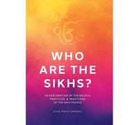 Who Are The Sikhs?