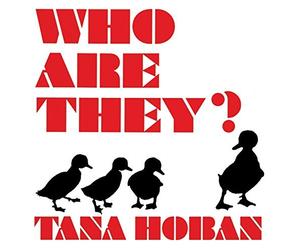 Who Are They? by Tana Hoban(1994-09-15)