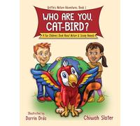 Who Are You, Cat-Bird?: A Fun Children's Book About Nature And Saving Animals