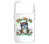 Who Ate All The Pussy ? Funny Cat Humor Meow Innuendo Hello Coque pour iPhone 17 Pro