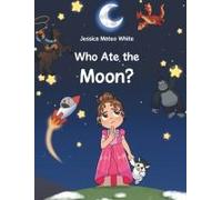 Who Ate The Moon