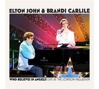 Elton John & Brandi Carlile – Who Believes In Angels ? – Vinyle