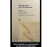 Who Benefits From Privatisation?