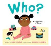 Who by Robie H. Harris Robie H Harris, Natascha Rosenberg (Auteur)