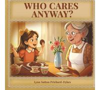 Who Cares Anyway?