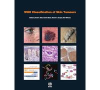 WHO Classification of Skin Tumours
